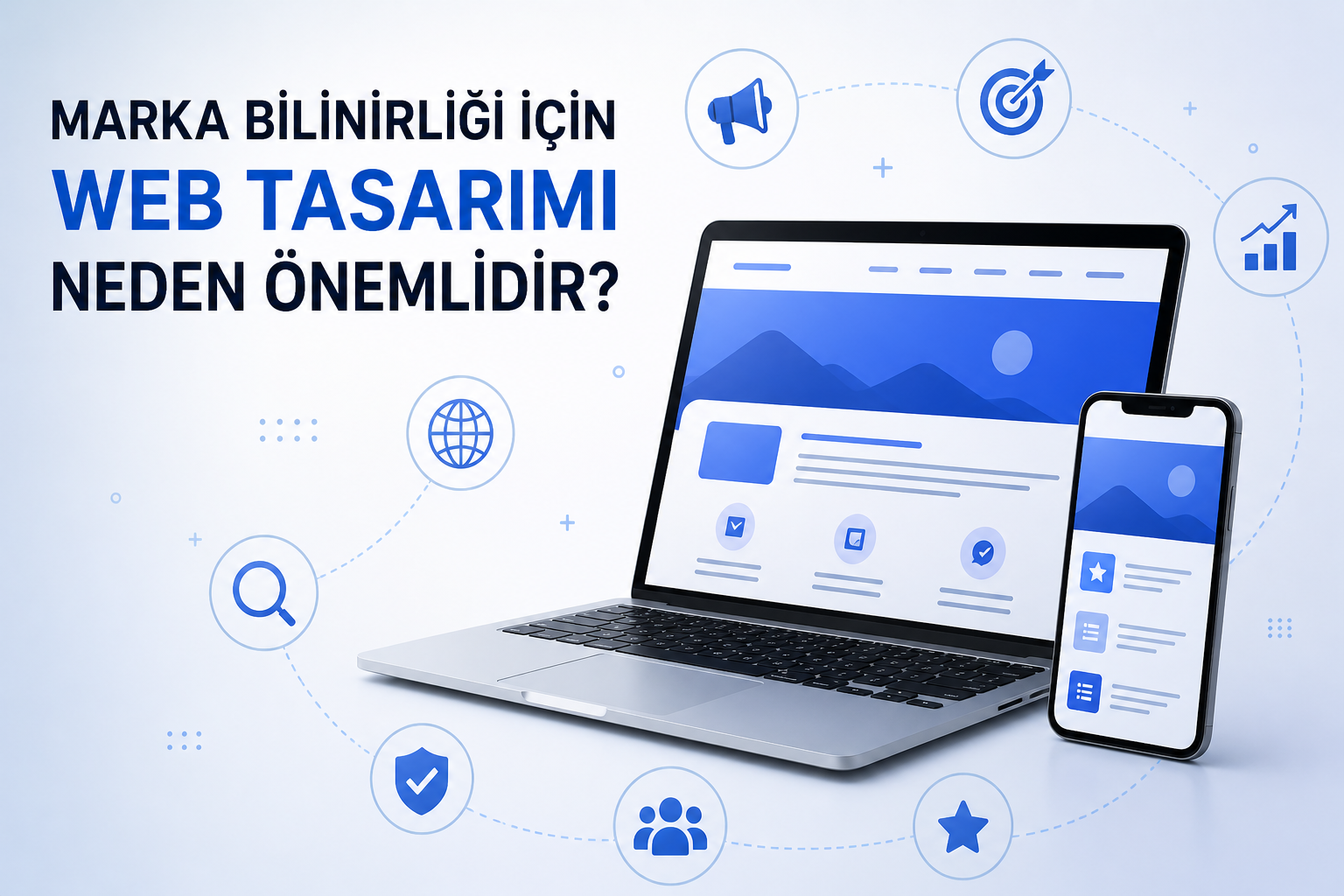 Marka bilinirliği için Web Tasarımı Neden Önemlidir ?